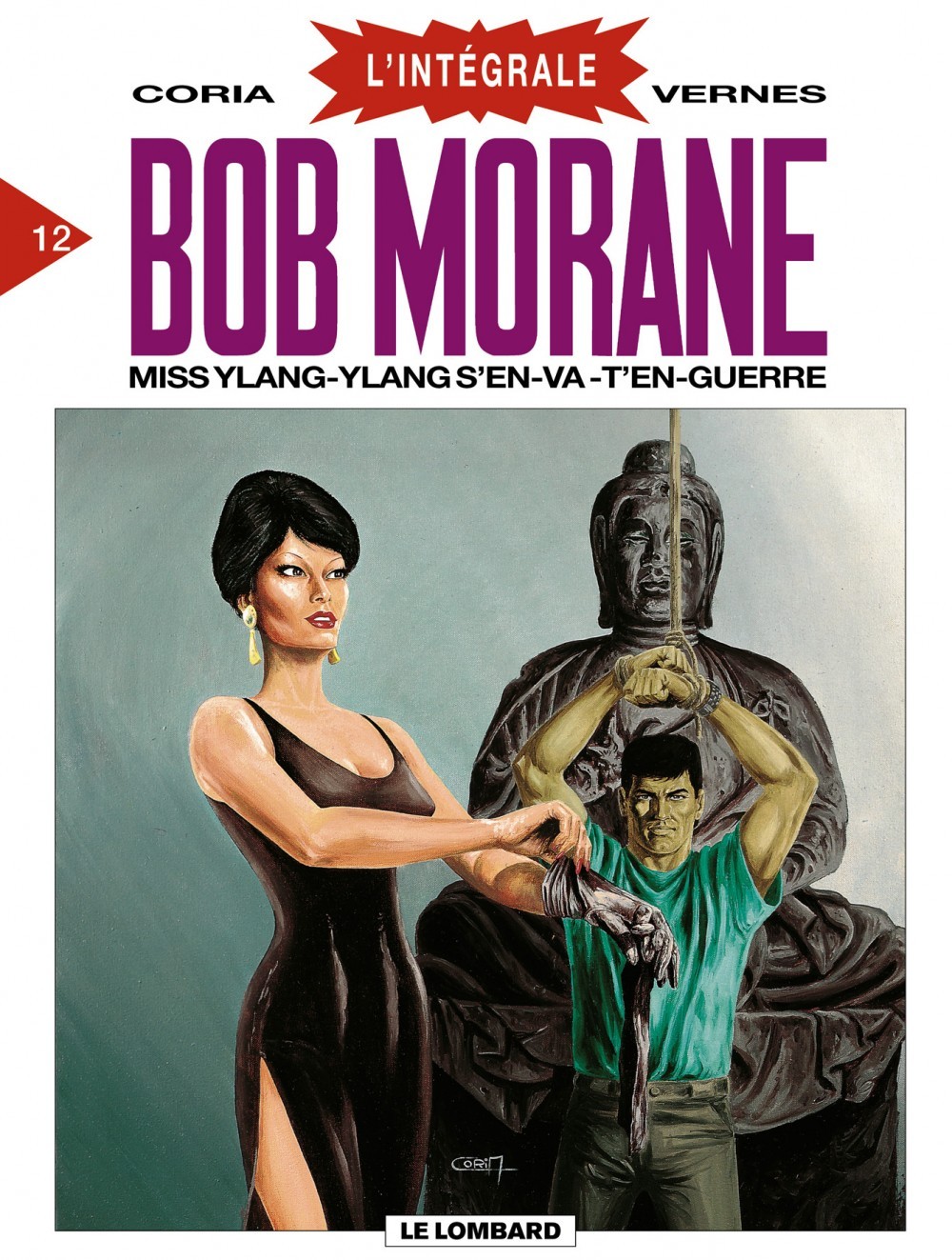 Bob Morane (Intégrale DL) - tome 12 - Miss Ylang-Ylang s'en va t'en guerre (Intégrale Bob Morane T12