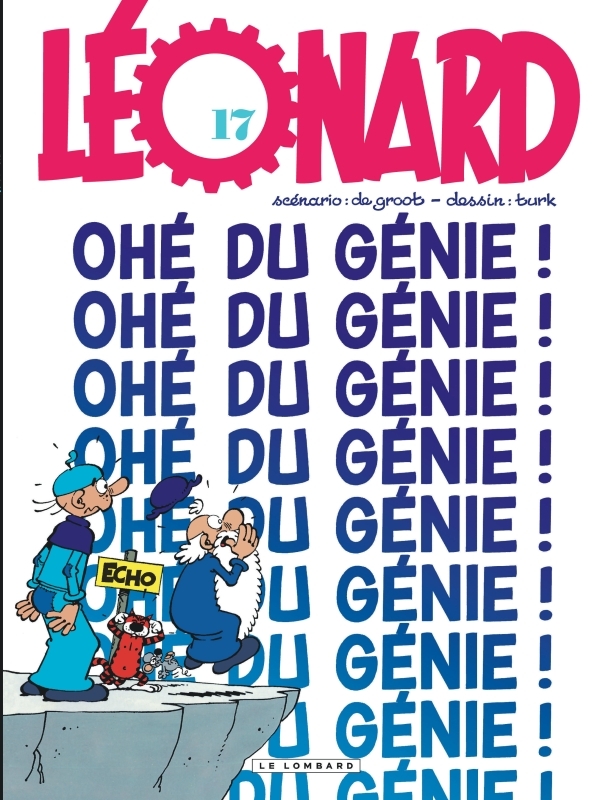 Léonard - Tome 17 - Ohé du génie !