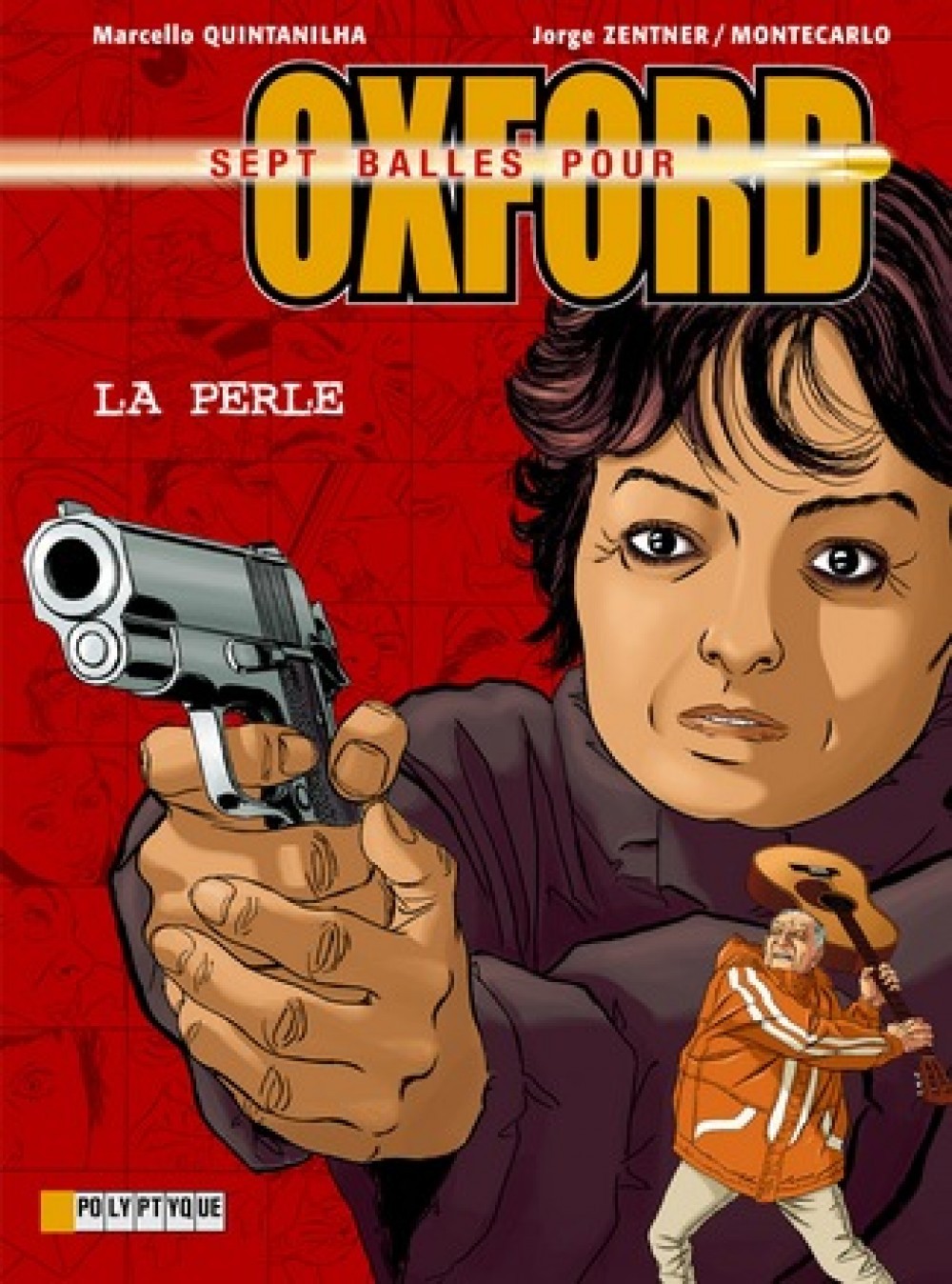 Sept balles pour Oxford - Tome 2 - Perle (La)