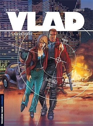 Vlad - Tome 7 - 15 Novembre
