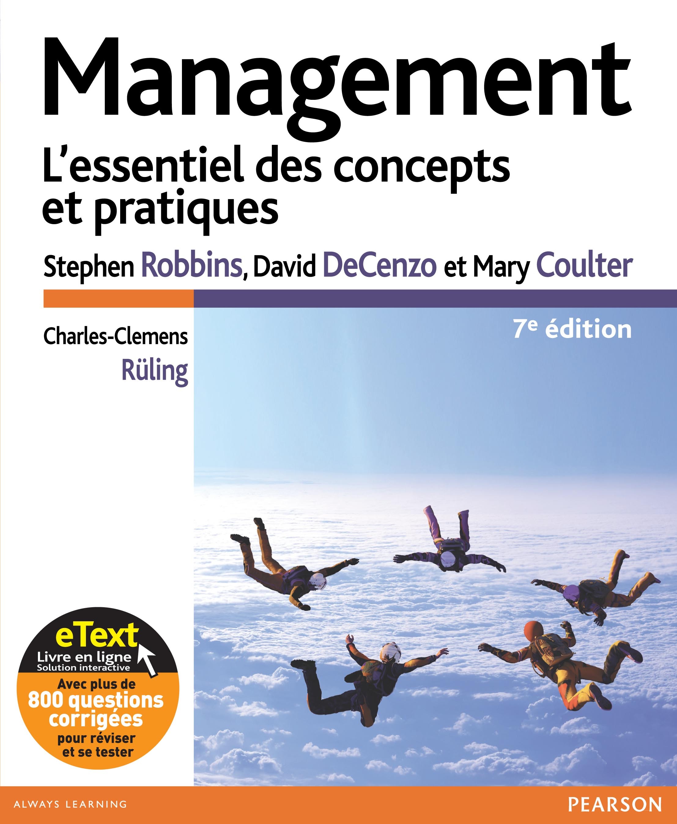 MANAGEMENT 7E + ETEXT ENRICHI AVEC PLUS DE 800 QUESTIONS CORRIGEES