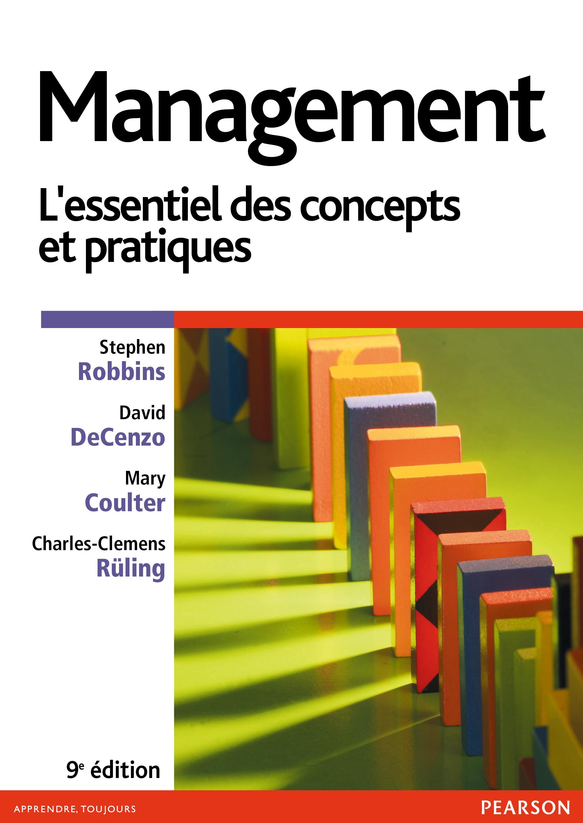 MANAGEMENT 9E L'ESSENTIEL DES CONCEPTS ET PRATIQUES