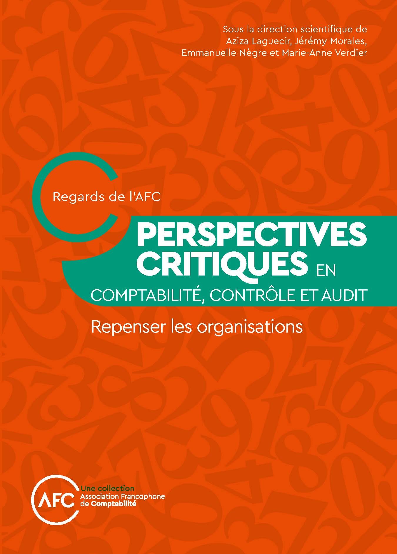 Perspectives critiques en comptabilité, contrôle et audit