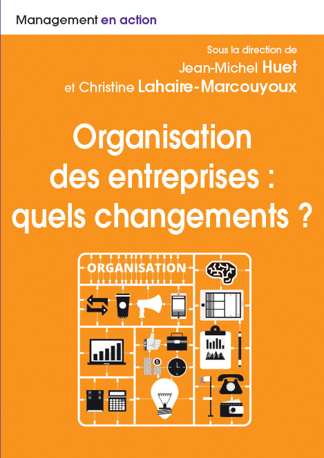 Organisation des entreprises : quels changements ?