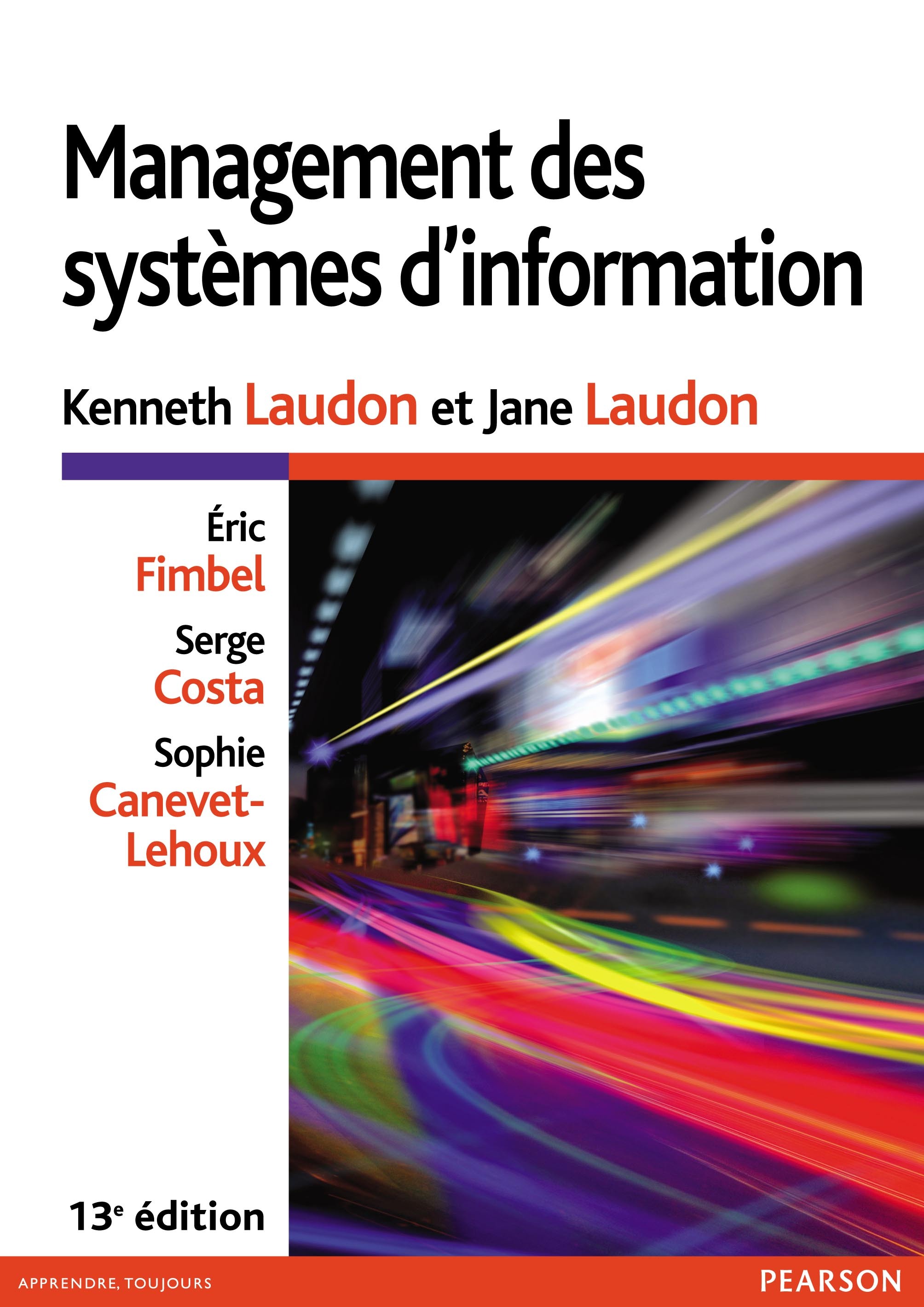 MANAGEMENT DES SYSTEMES D'INFORMATION 13E