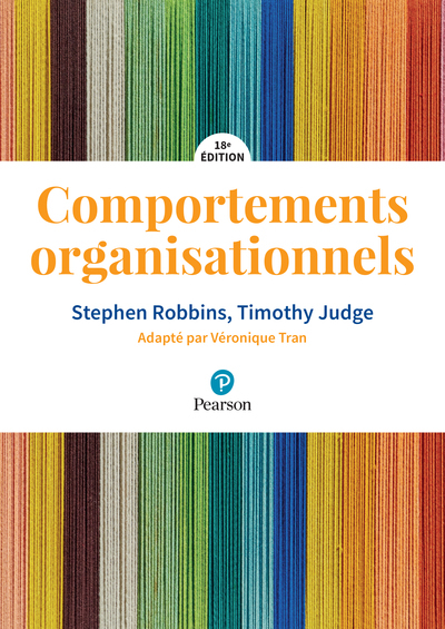 COMPORTEMENTS ORGANISATIONNELS 18E EDITION