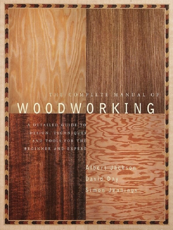 The Complete Manual of Woodworking