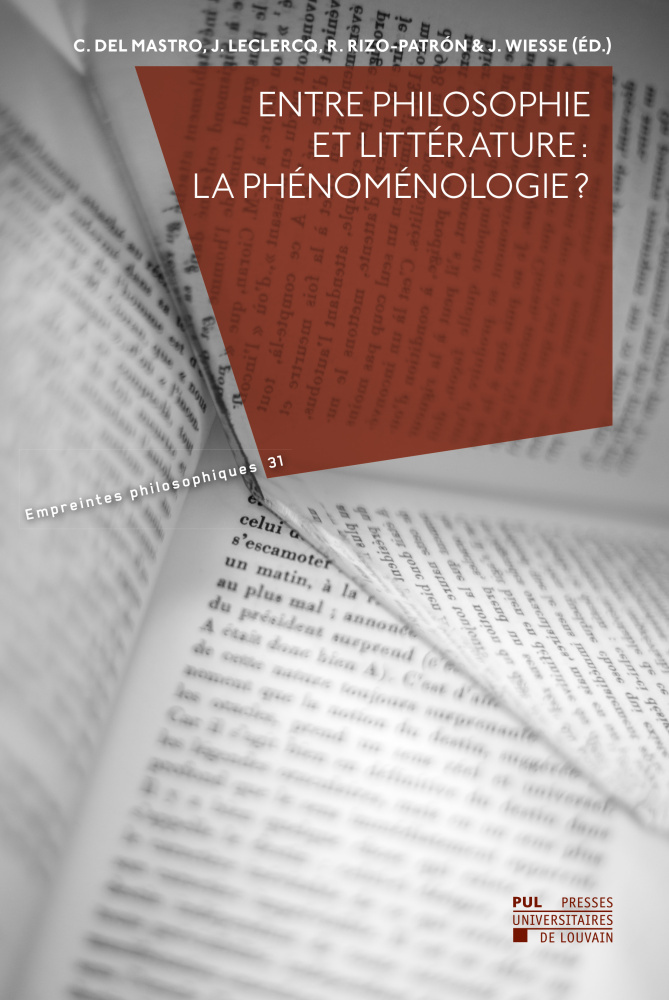 ENTRE PHILOSOPHIE ET LITTERATURE : LA PHENOMENOLOGIE ?