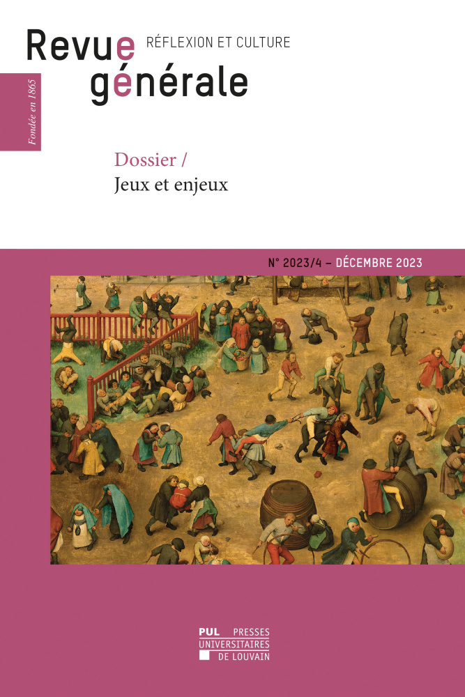 REVUE GENERALE N  2023/4 : DOSSIER - JEUX ET ENJEUX