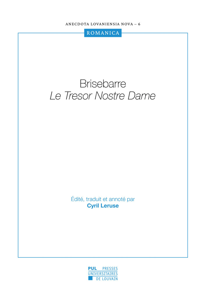 BRISEBARRE : LE TRESOR NOSTRE DAME