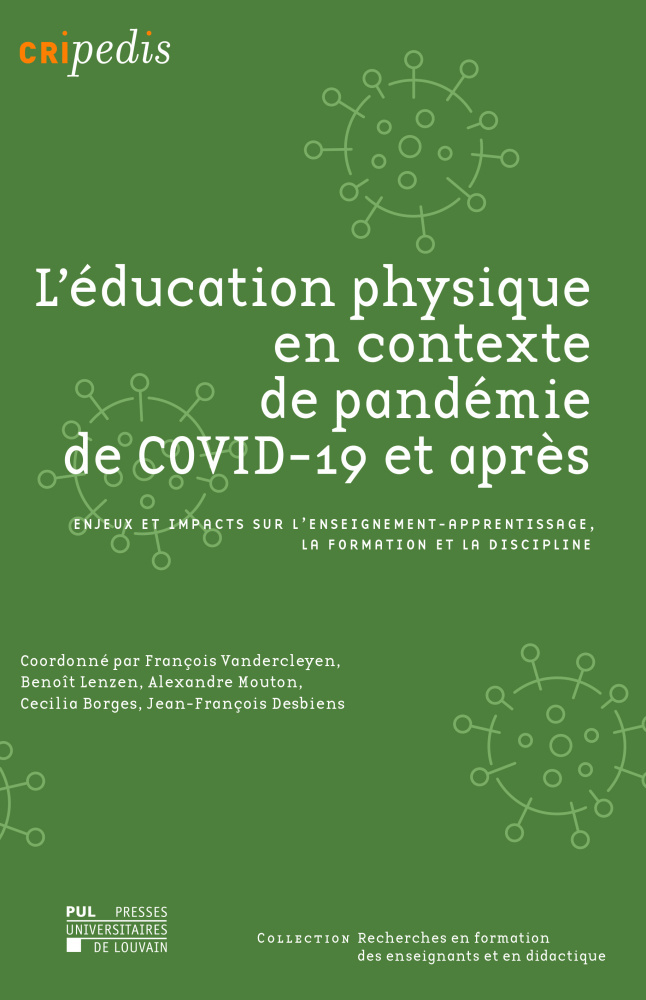 L'EDUCATION PHYSIQUE EN CONTEXTE DE PANDEMIE DE COVID-19 ET APRES : ENJEUX ET IMPACTS SUR L'ENSEIGNE