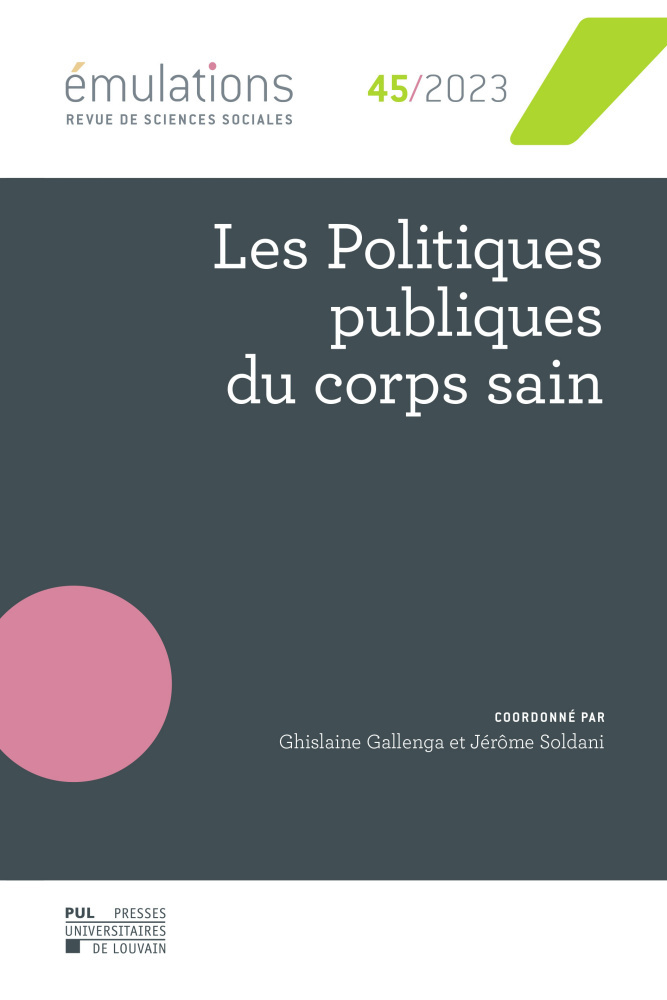 EMULATIONS N  45 : LES POLITIQUES PUBLIQUES DU CORPS SAIN