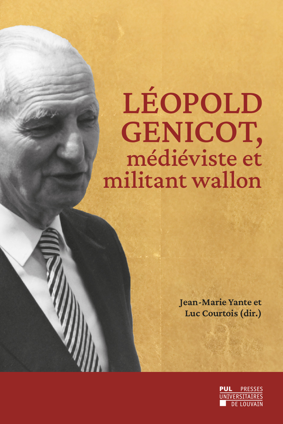 LEOPOLD GENICOT, MEDIEVISTE ET MILITANT WALLON