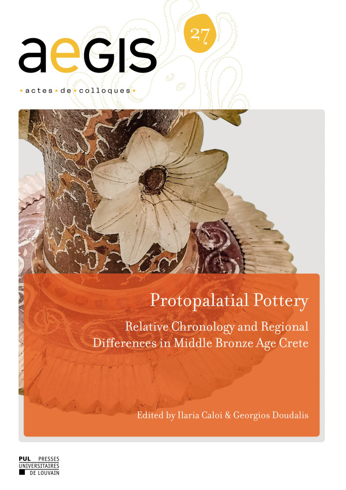 PROTOPALATIAL POTTERY : RELATIVE CHRONOLOGY AND REGIONAL DIFFERENCES IN MIDDLE BRONZE AGE CRETE