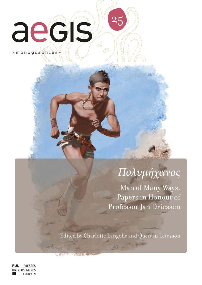 MAN OF MANY WAYS - PAPERS IN HONOUR OF PROFESSOR JAN DRIESSEN (ENG)