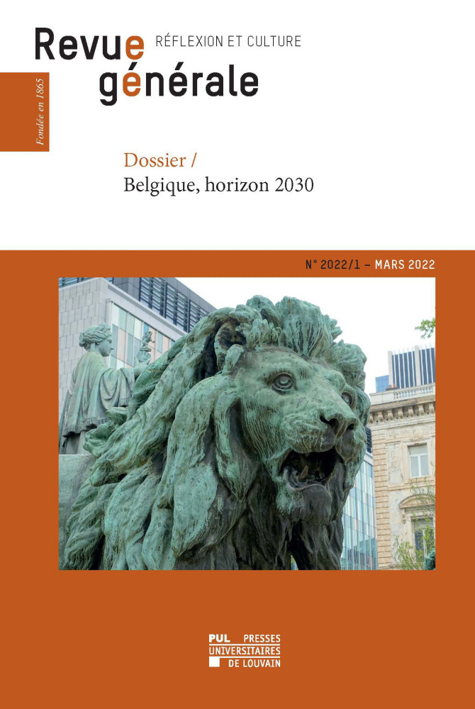 REVUE GENERALE N 2022/1 : DOSSIER : BELGIQUE 2030
