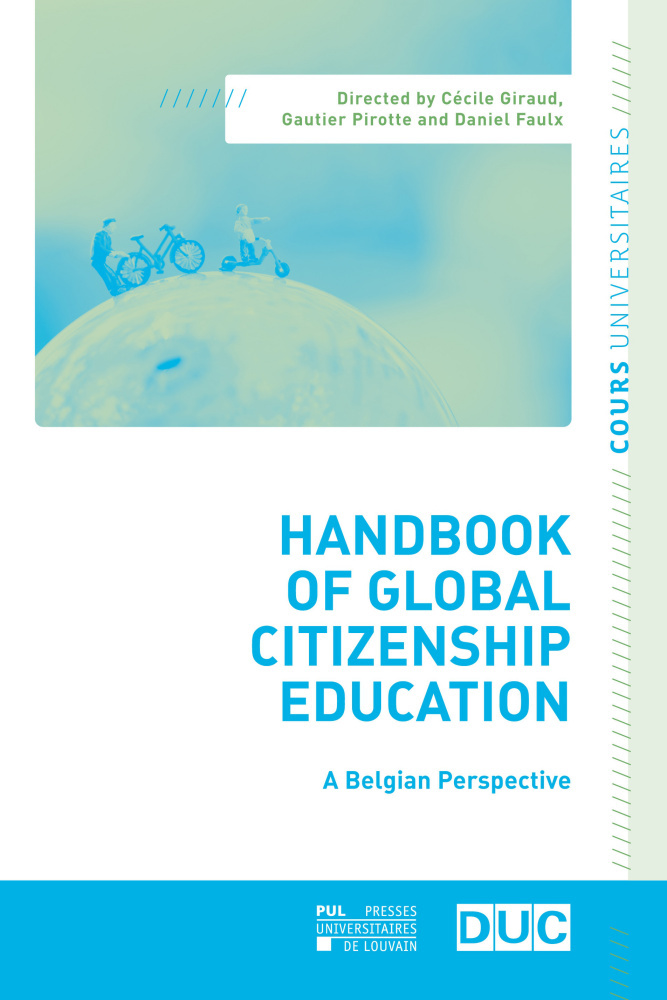 HANDBOOK OF GLOBAL CITIZENSHIP EDUCATION : A BELGIAN PERSPECTIVE