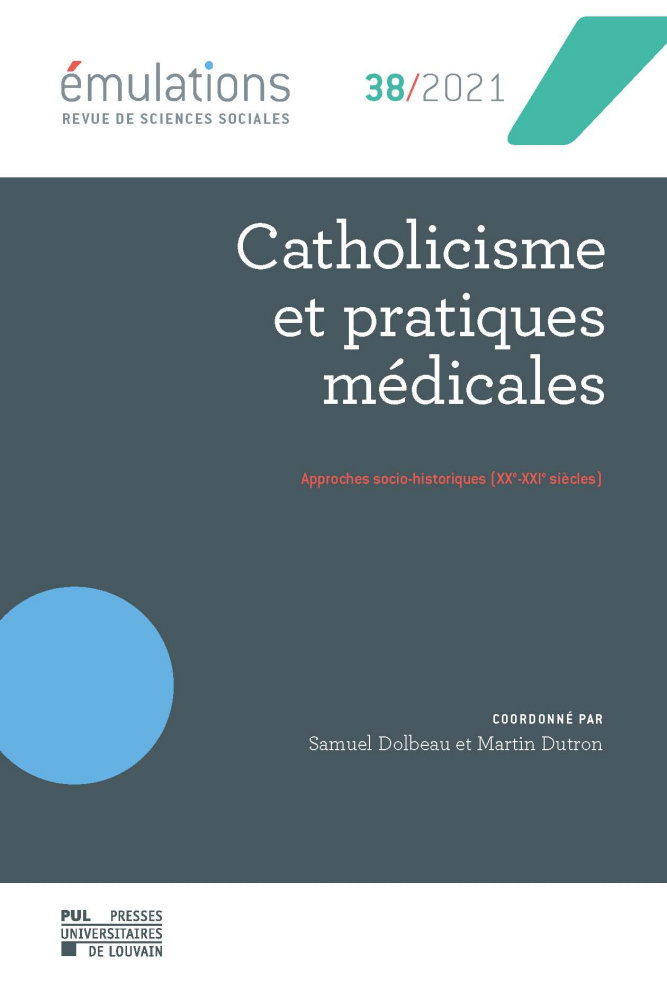 Émulations n° 38 : Catholicisme et pratiques médicales