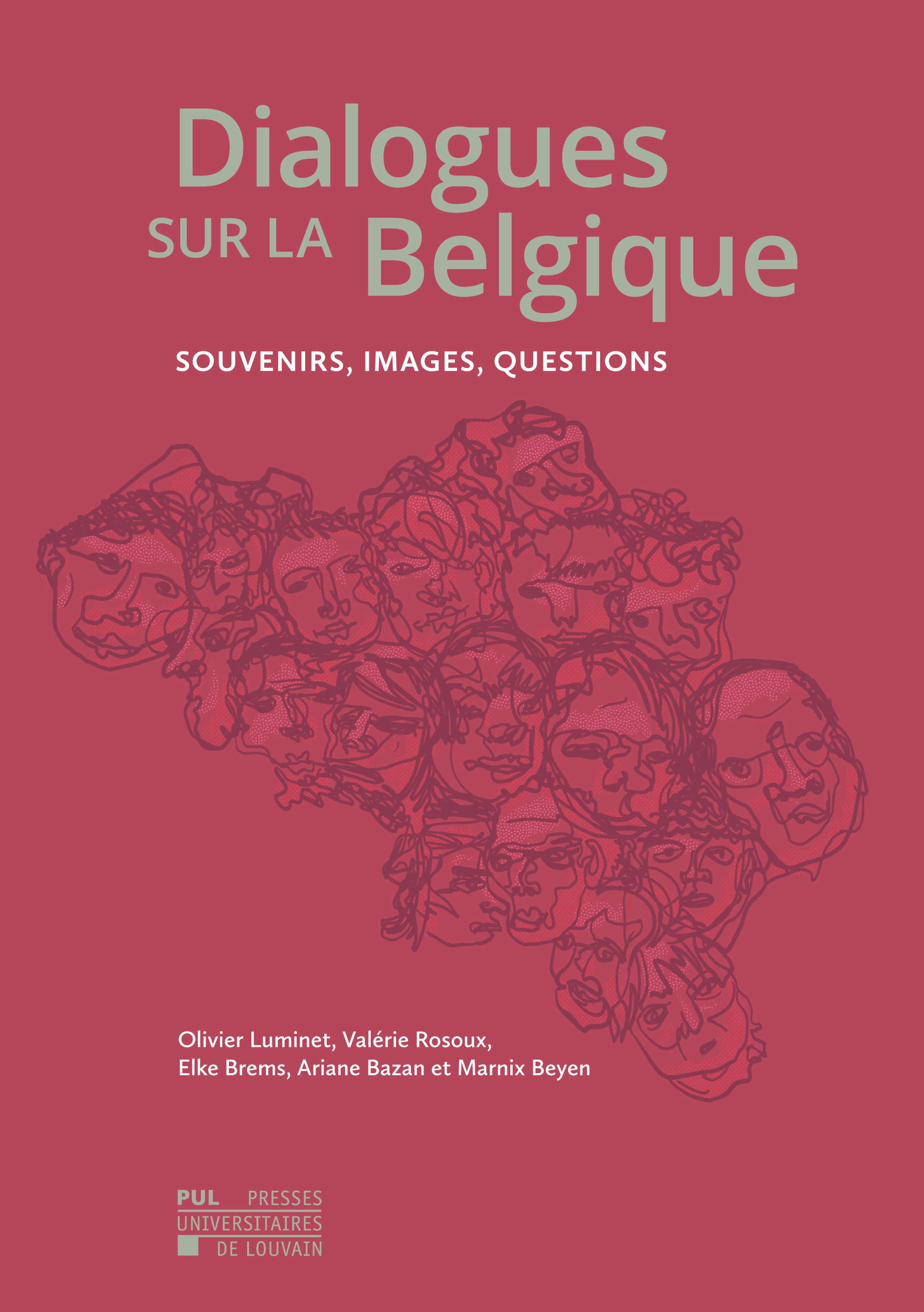 DIALOGUES SUR LA BELGIQUE : SOUVENIRS, IMAGES, QUESTIONS