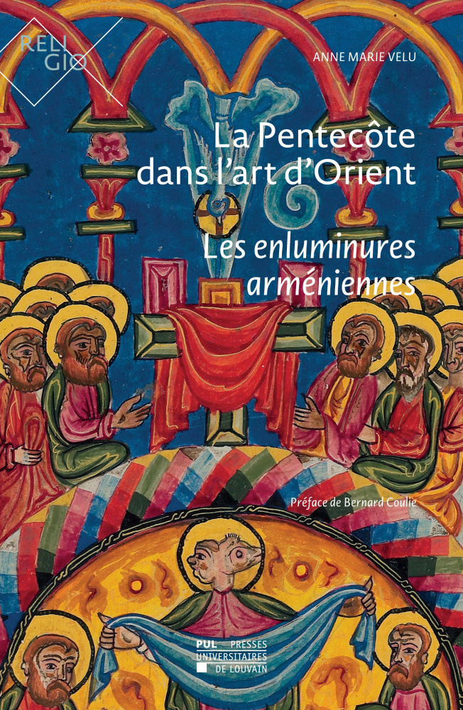 LA PENTECOTE DANS L'ART D'ORIENT : LES ENLUMINURES ARMENIENNES
