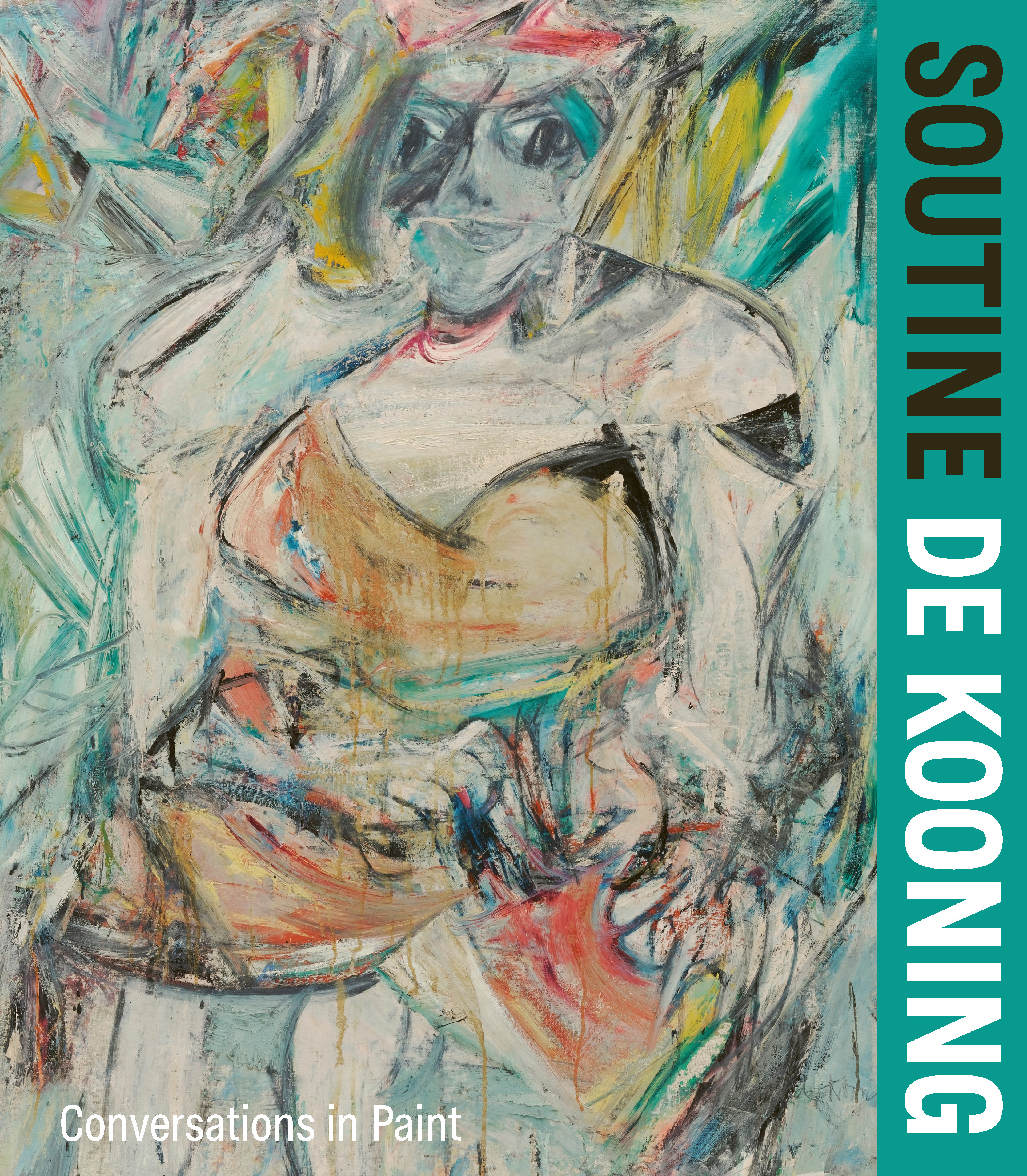 Soutine / de Kooning: A Meeting of Minds