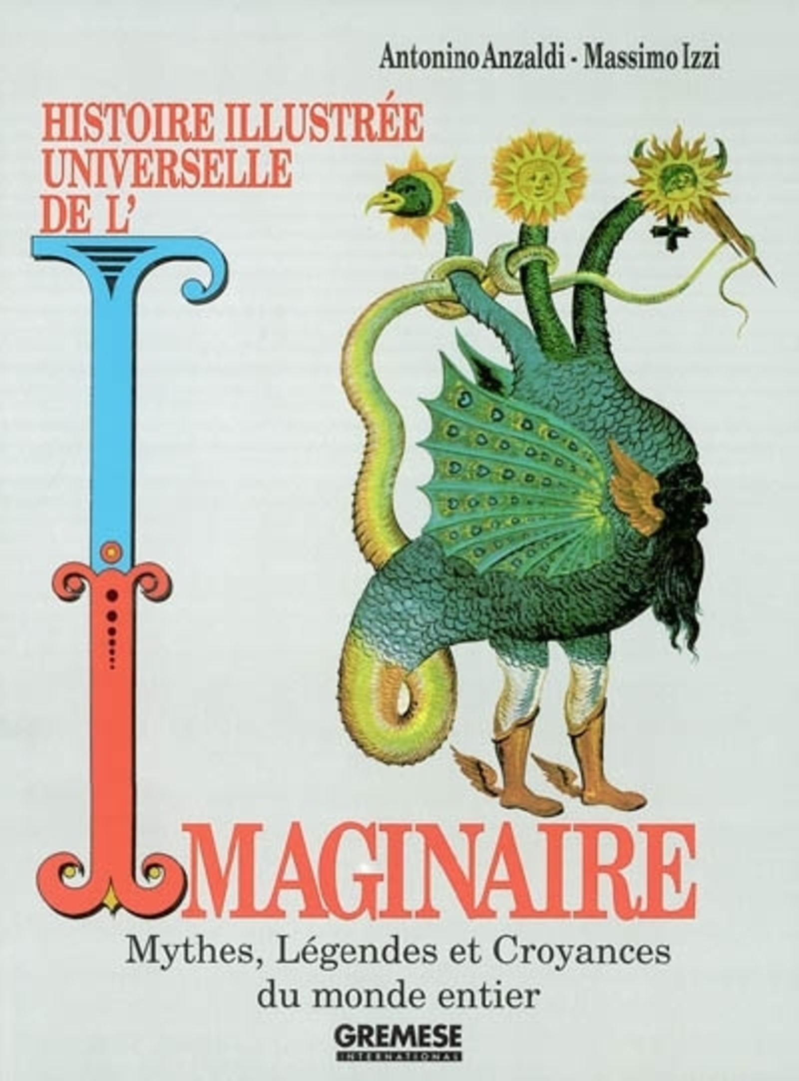 HISTOIRE ILLUSTREE UNIVERSELLE DE L'IMAGINAIRE. MYTHES LEGENDES & CROYANCES MOND
