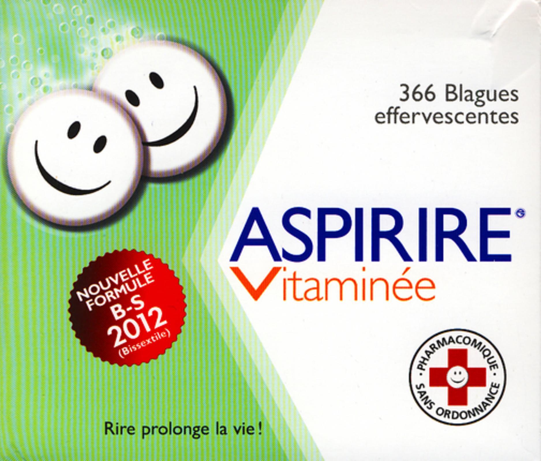 ASPIRIRE VITAMINEE - NOUVELLE FORMULE B-S 2012 (BISSEXTILE)-366 BLAGUES EFFERVES