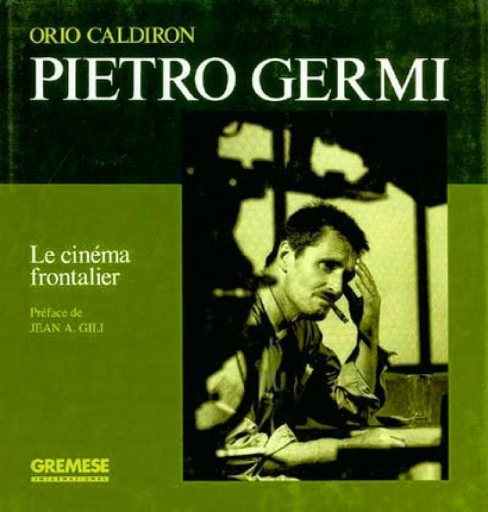PIETRO GERMI LE CINEMA FRONTALIER