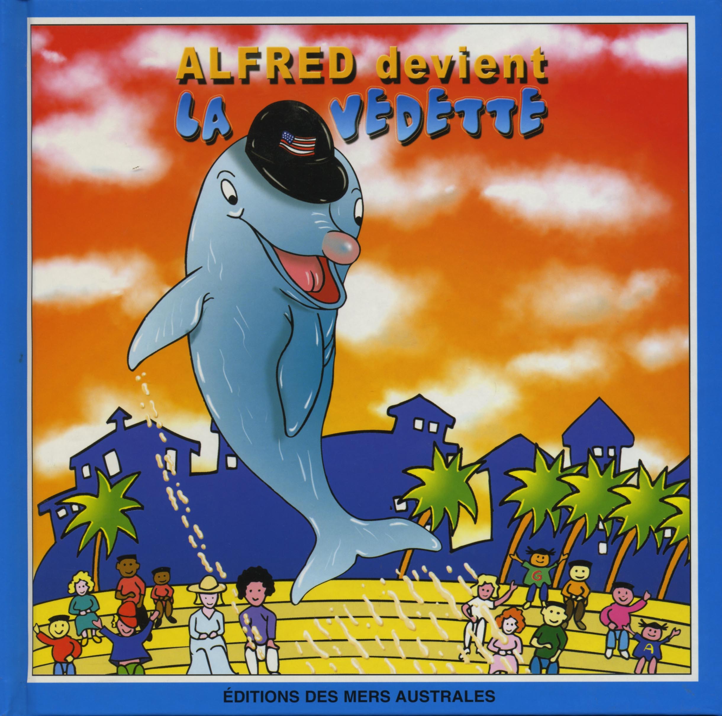 ALFRED DEVIENT LA VEDETTE - LIVRE