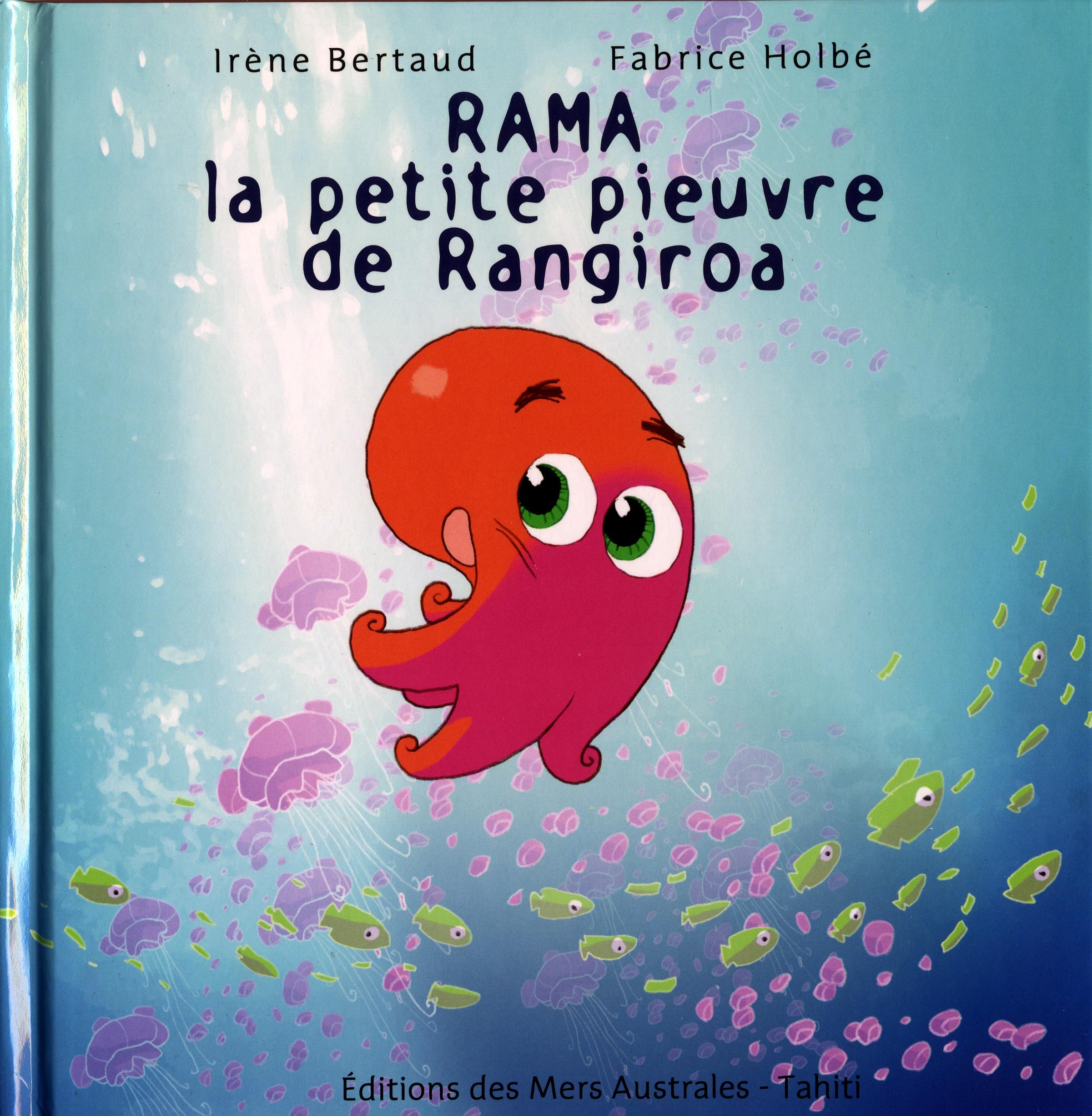 RAMA LA PETITE PIEUVRE DE RANGIROA - LIVRE