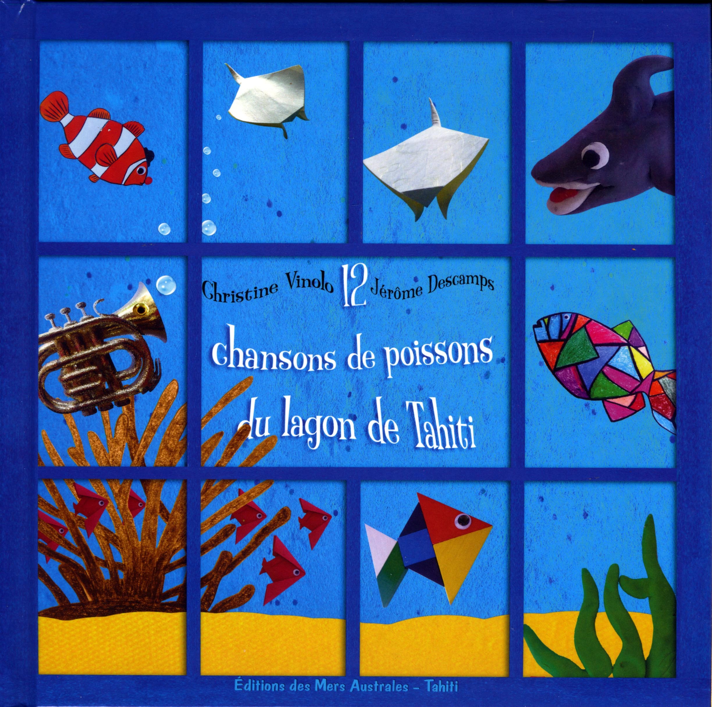 12 CHANSONS DE POISSONS DU LAGON DE TAHITI - LIVRE + CD