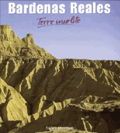 Bardenas reales - terre insolite