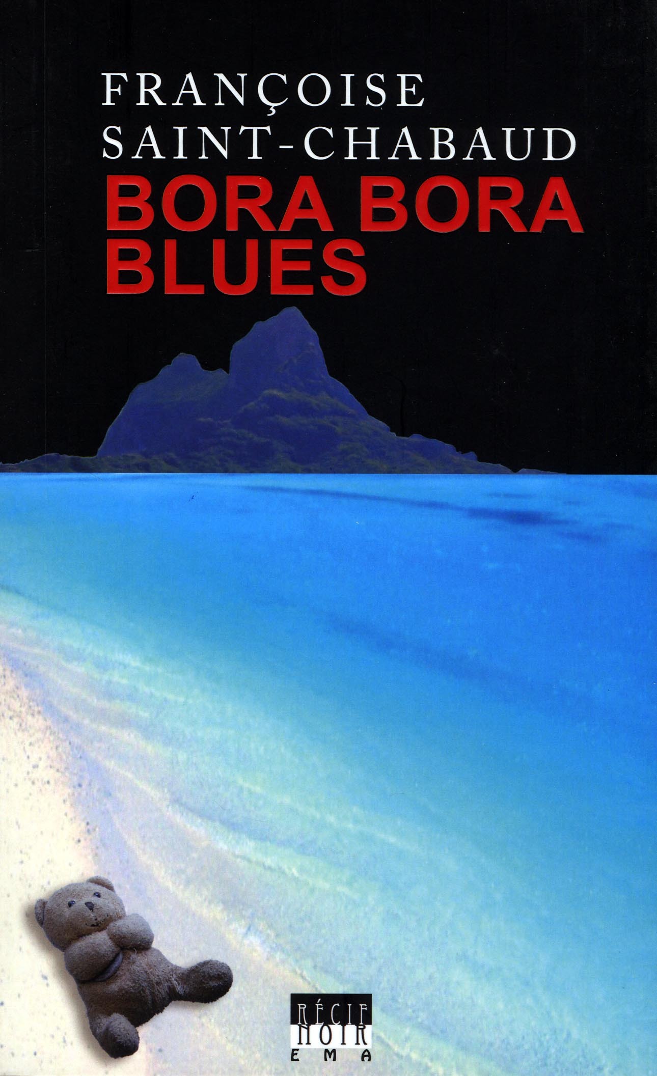 BORA BORA BLUES - LIVRE