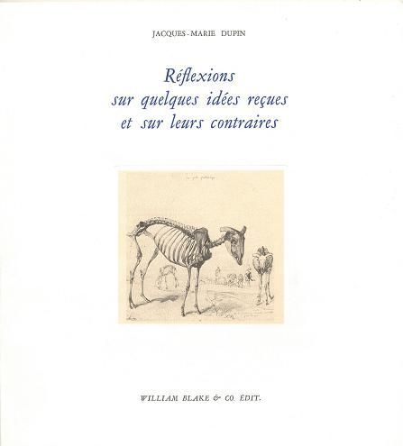 Reflexion sur quelques idées reçues et sur leurs contraires