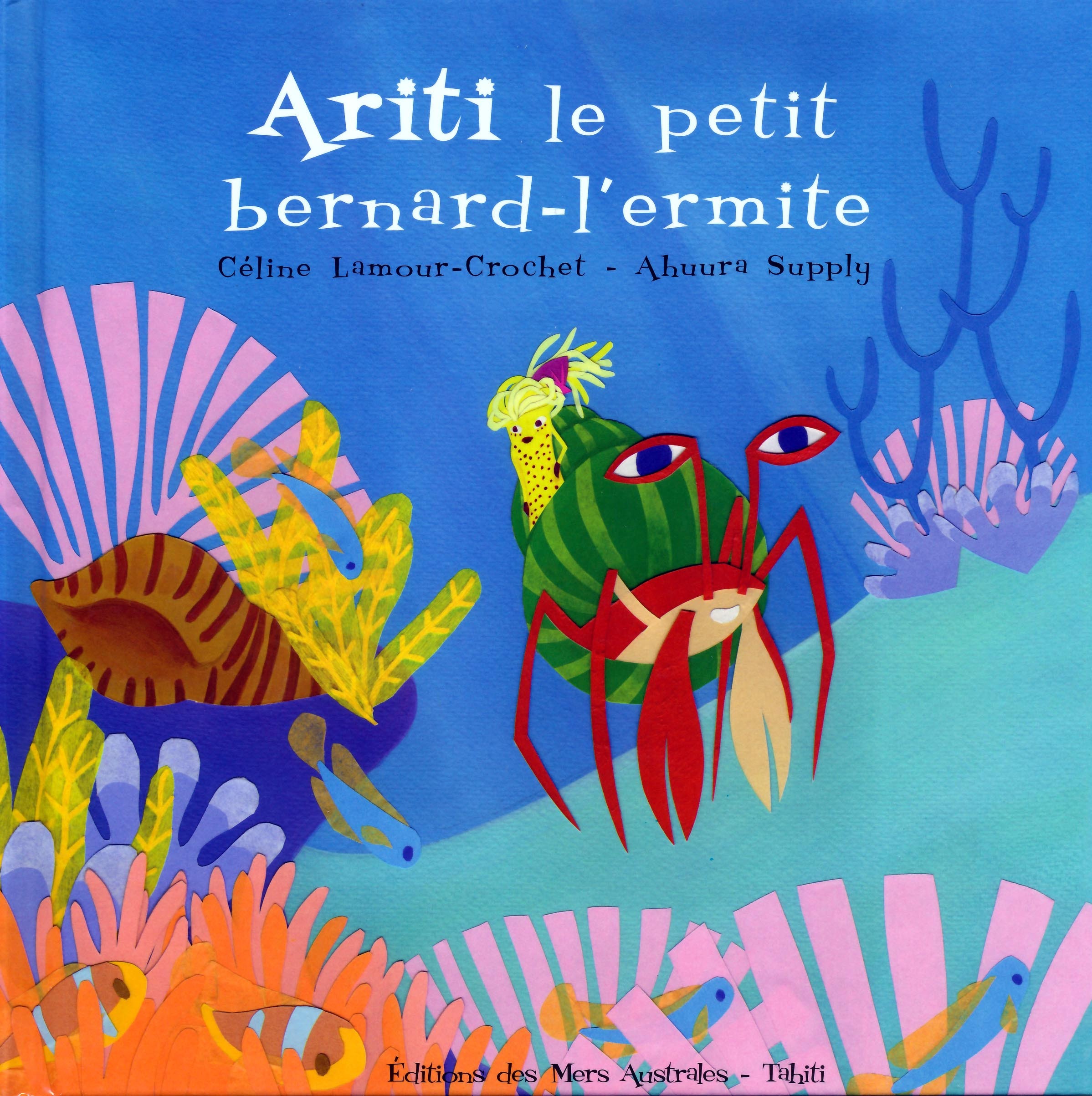 ARITI LE PETIT BERNARD L'ERMITE - LIVRE