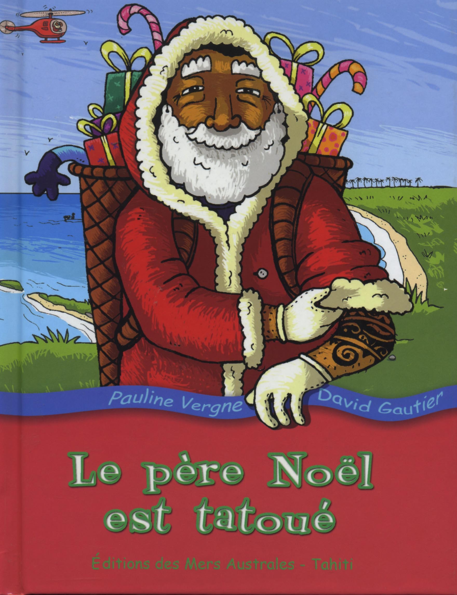 PERE NOEL EST TATOUE (LE) - LIVRE