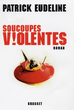 Soucoupes violentes
