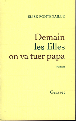 Demain les filles on va tuer Papa