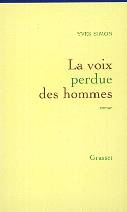 La voix perdue des hommes