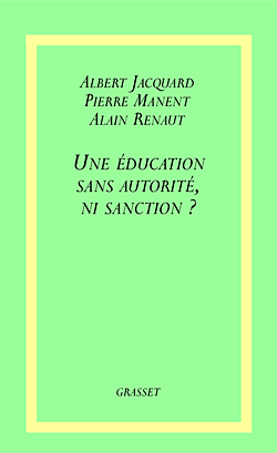 Une éducation sans autorité, ni sanction ?