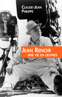 JEAN RENOIR UNE VIE EN OEUVRES
