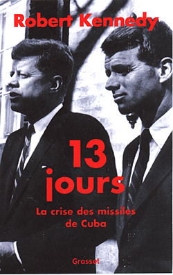 13 jours - Crise des missiles de Cuba