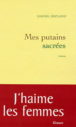 Mes putains sacrées