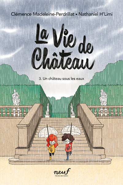 La vie de château - Tome 3 - Un château sous les eaux