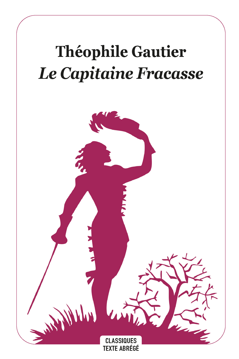 Le Capitaine Fracasse