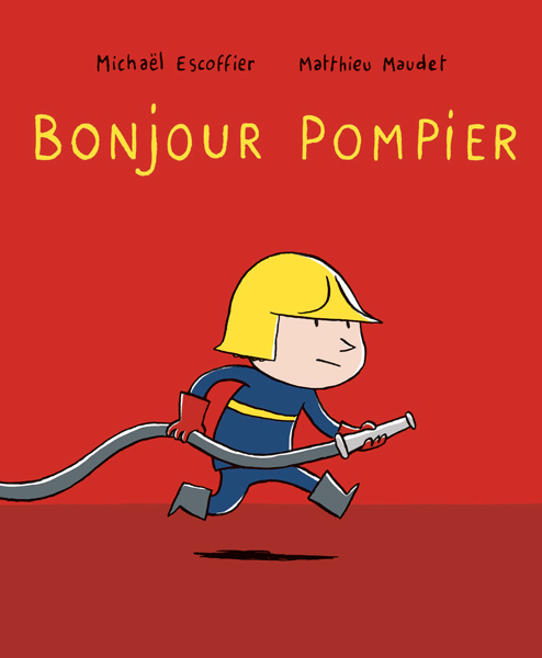 Bonjour pompier