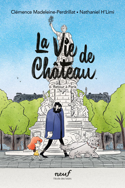 La vie de château - Tome 6 - Retour à Paris