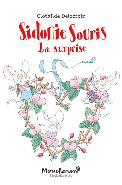 Sidonie Souris - La surprise