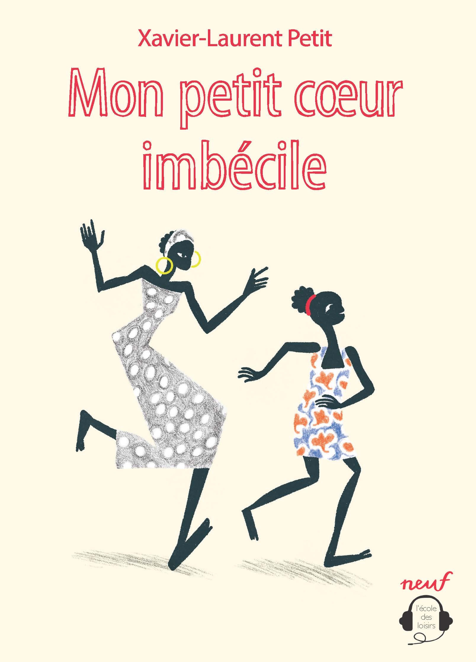 Mon petit cœur imbécile