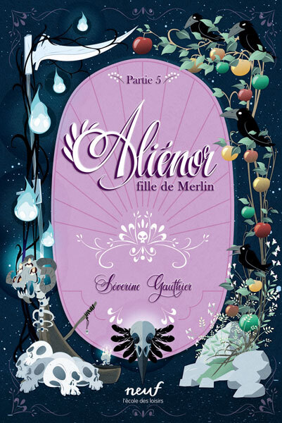 Aliénor, fille de Merlin - Partie 5 - Avalon